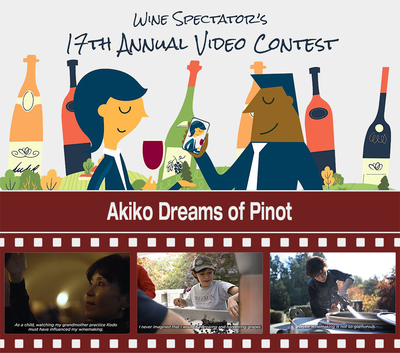 "Akiko Dreams of Pinot" Finalist in Wine Spectator's Video Contest cover