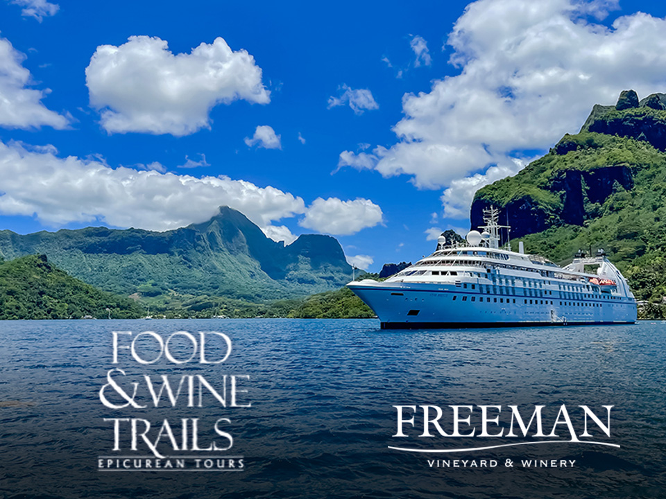 Freeman Vineyard & Winery 2025 Dreams of Tahiti Wine Cruise banner