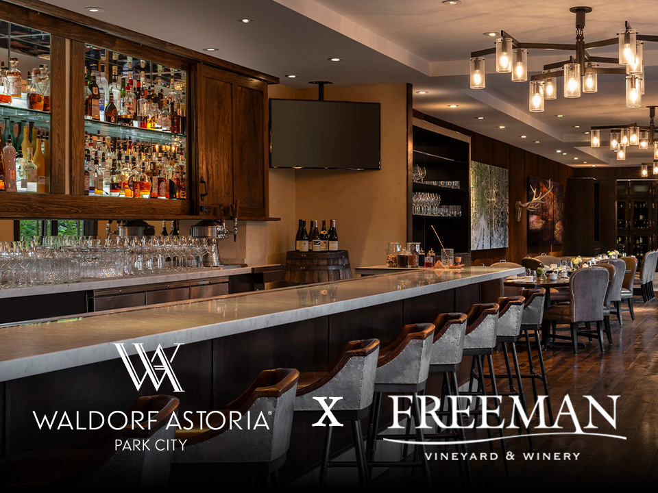 An Evening of Freeman Wines at Powder, Waldorf Astoria – Park City, Utah banner
