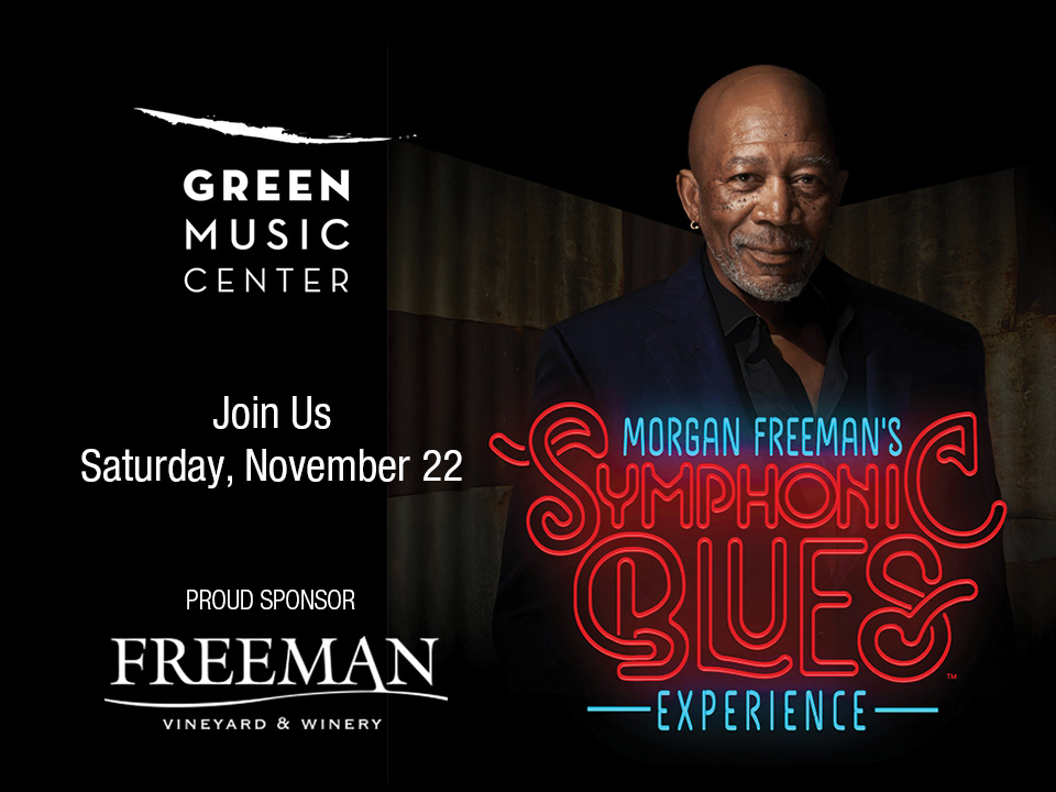  Join Us for Morgan Freeman’s Symphonic Blues Experience, Supported by Freeman Vineyard & Winery banner